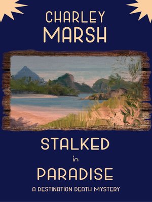cover image of Stalked in Paradise